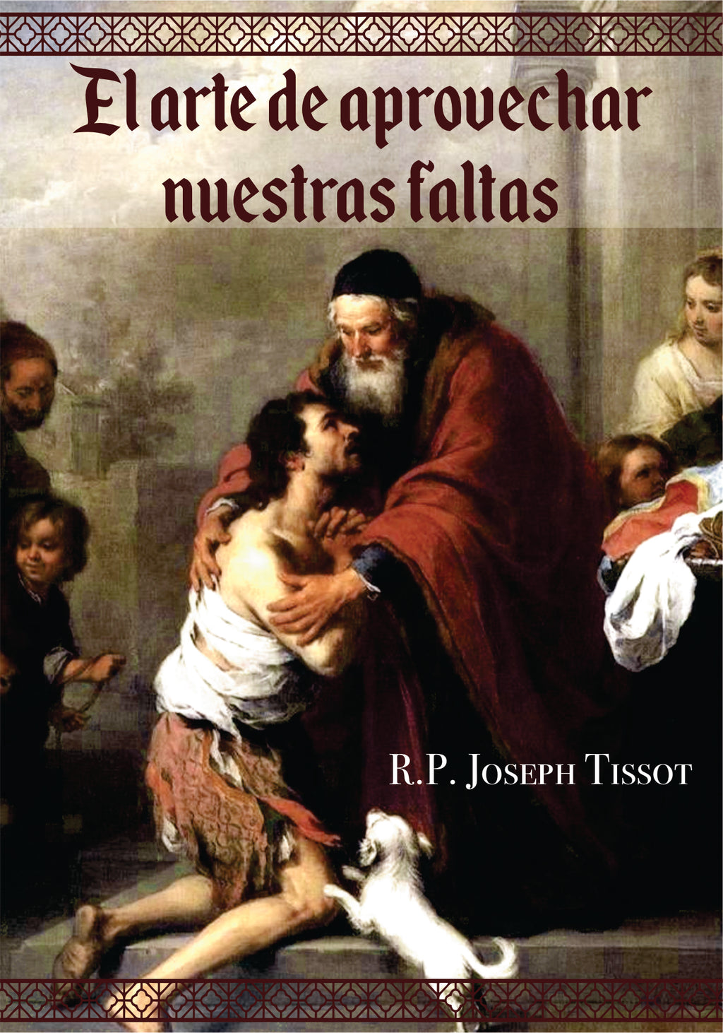 El Arte de Aprovechar de nuestras Faltas