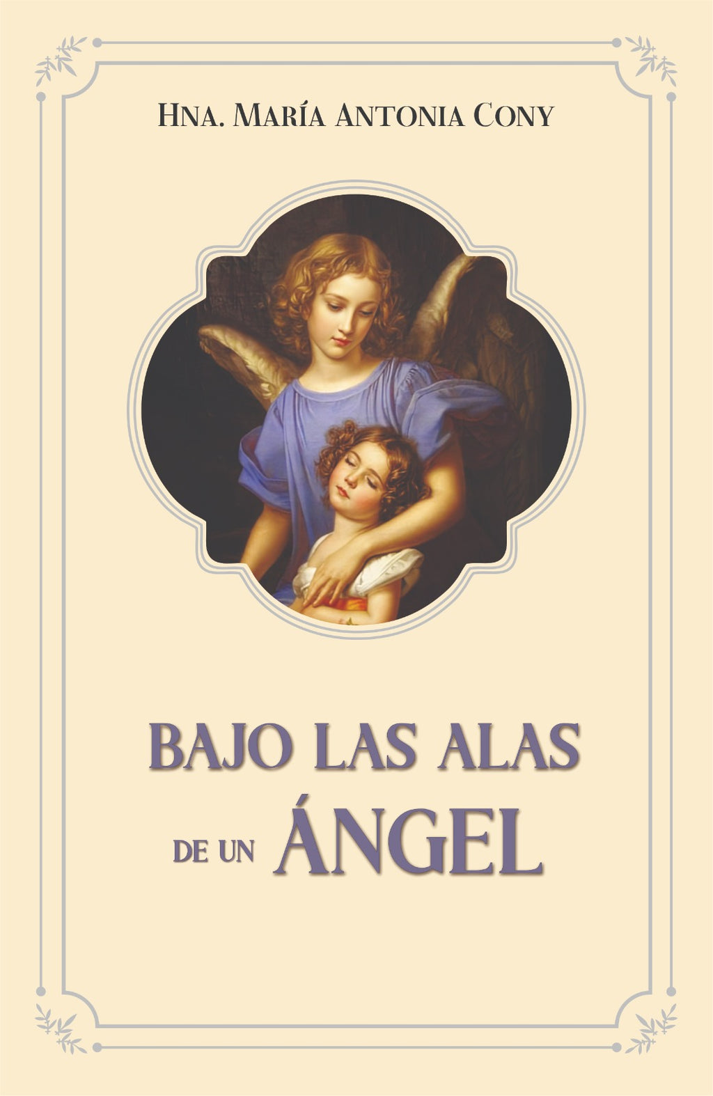 Bajo las Alas de un Ángel