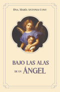 Bajo las Alas de un Ángel
