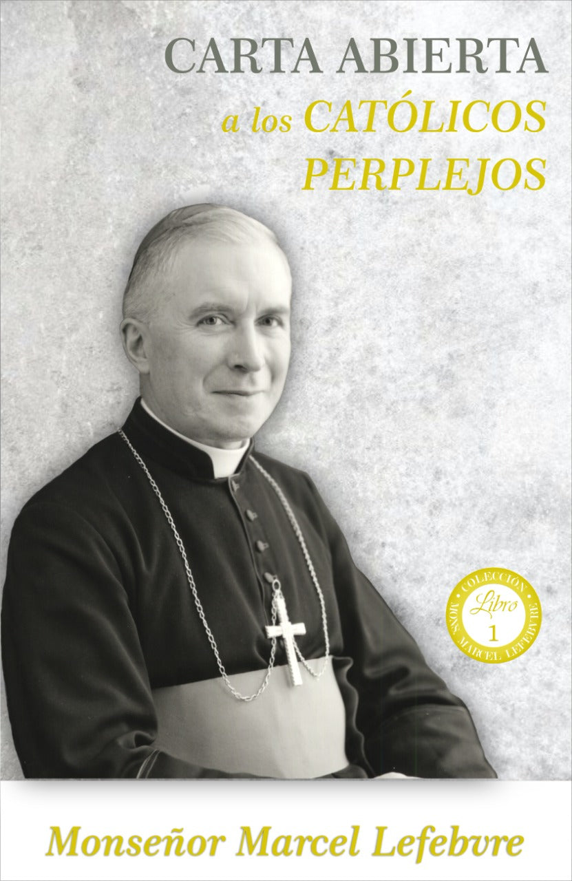 Carta abierta a los Católicos Perplejos
