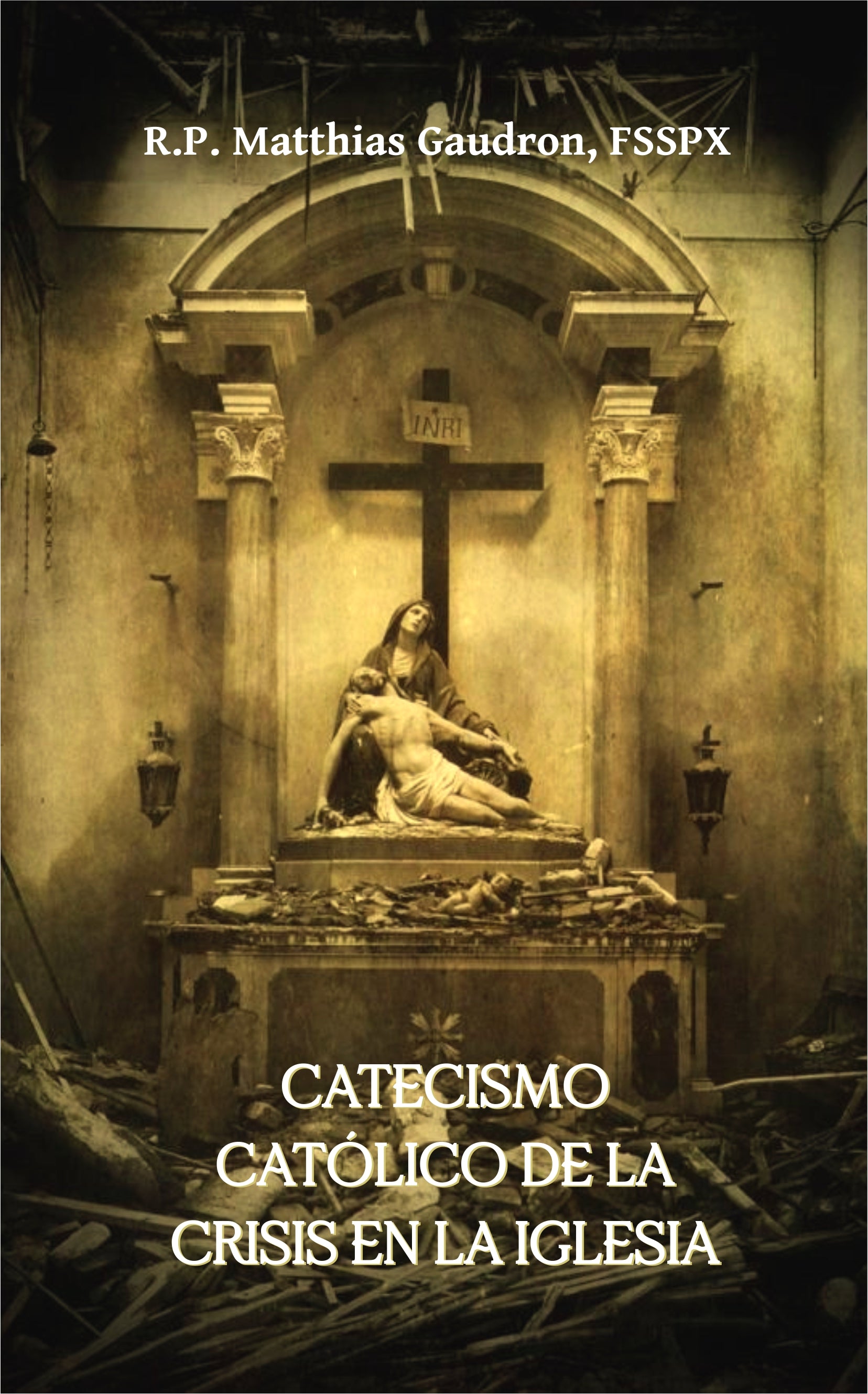 Catecismo de la Crisis en la Iglesia