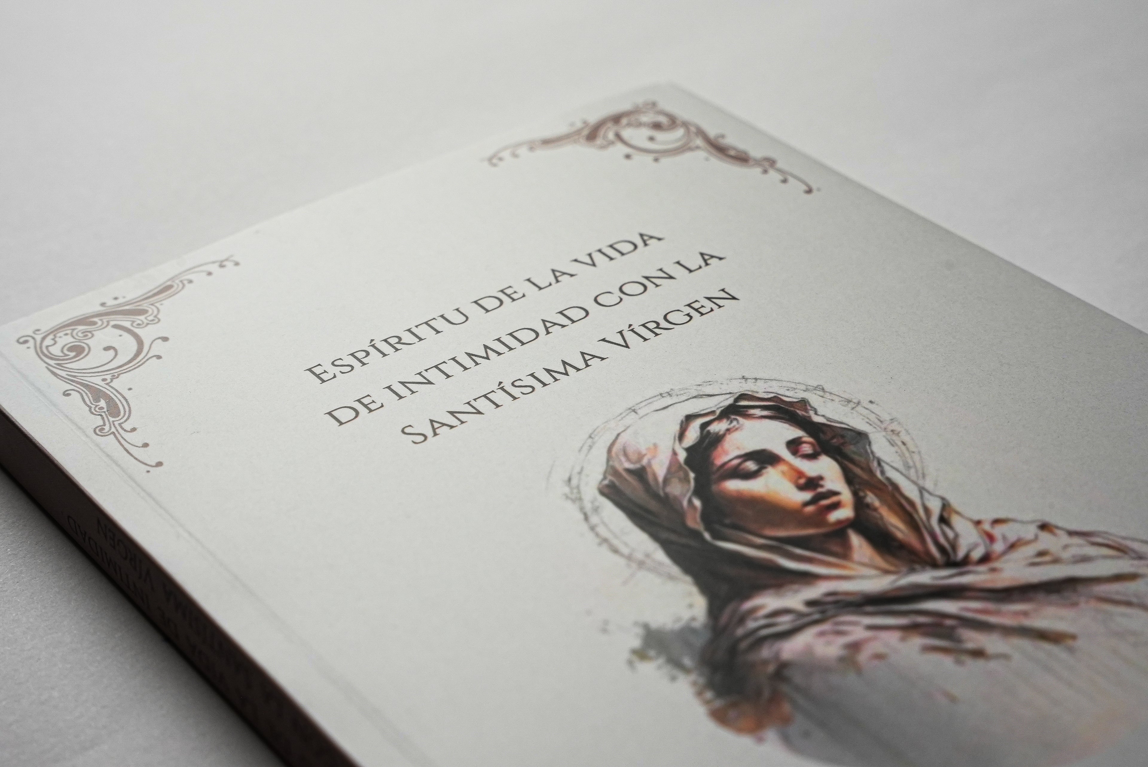 Espíritu de la Vida de Intimidad con la Santísima Virgen