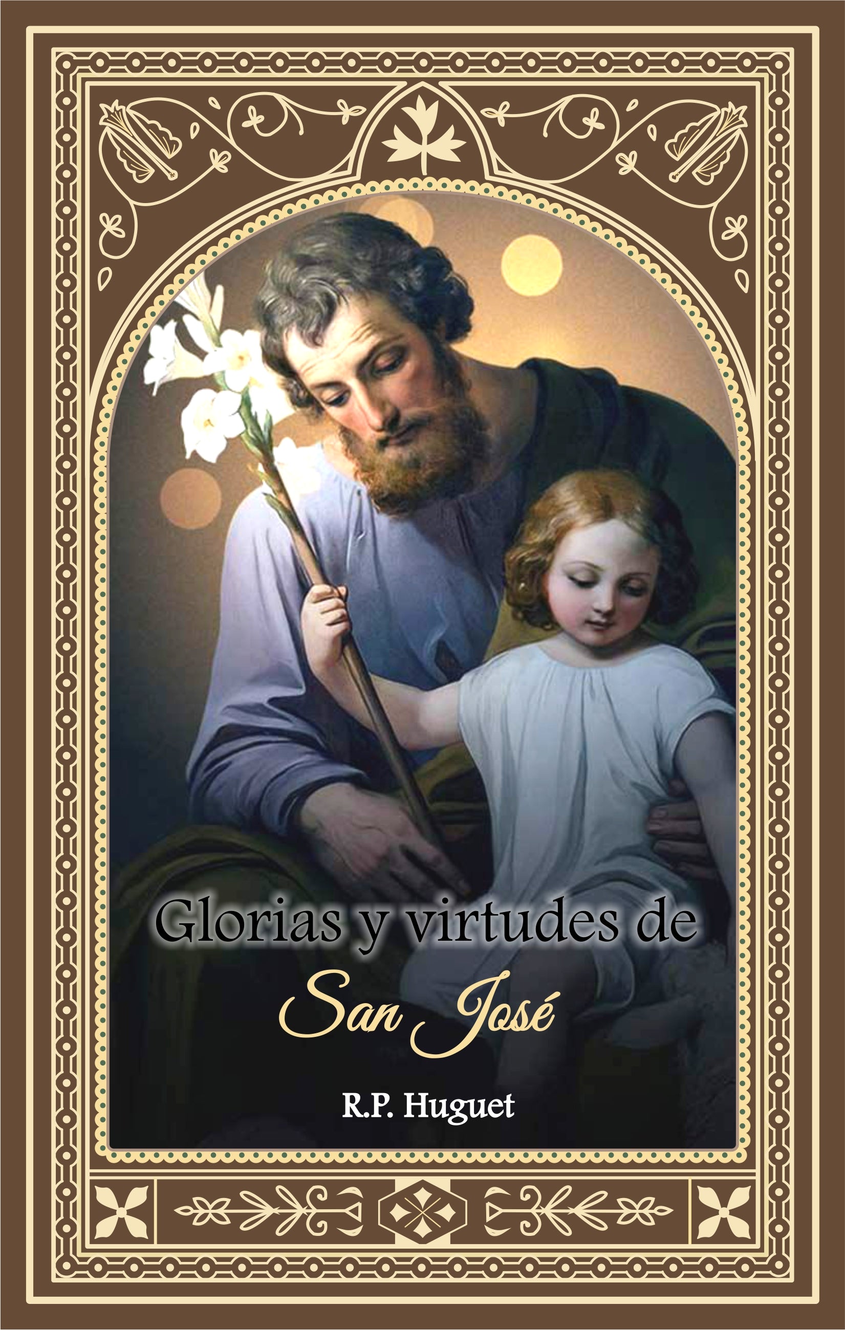 Glorias y Virtudes de San José