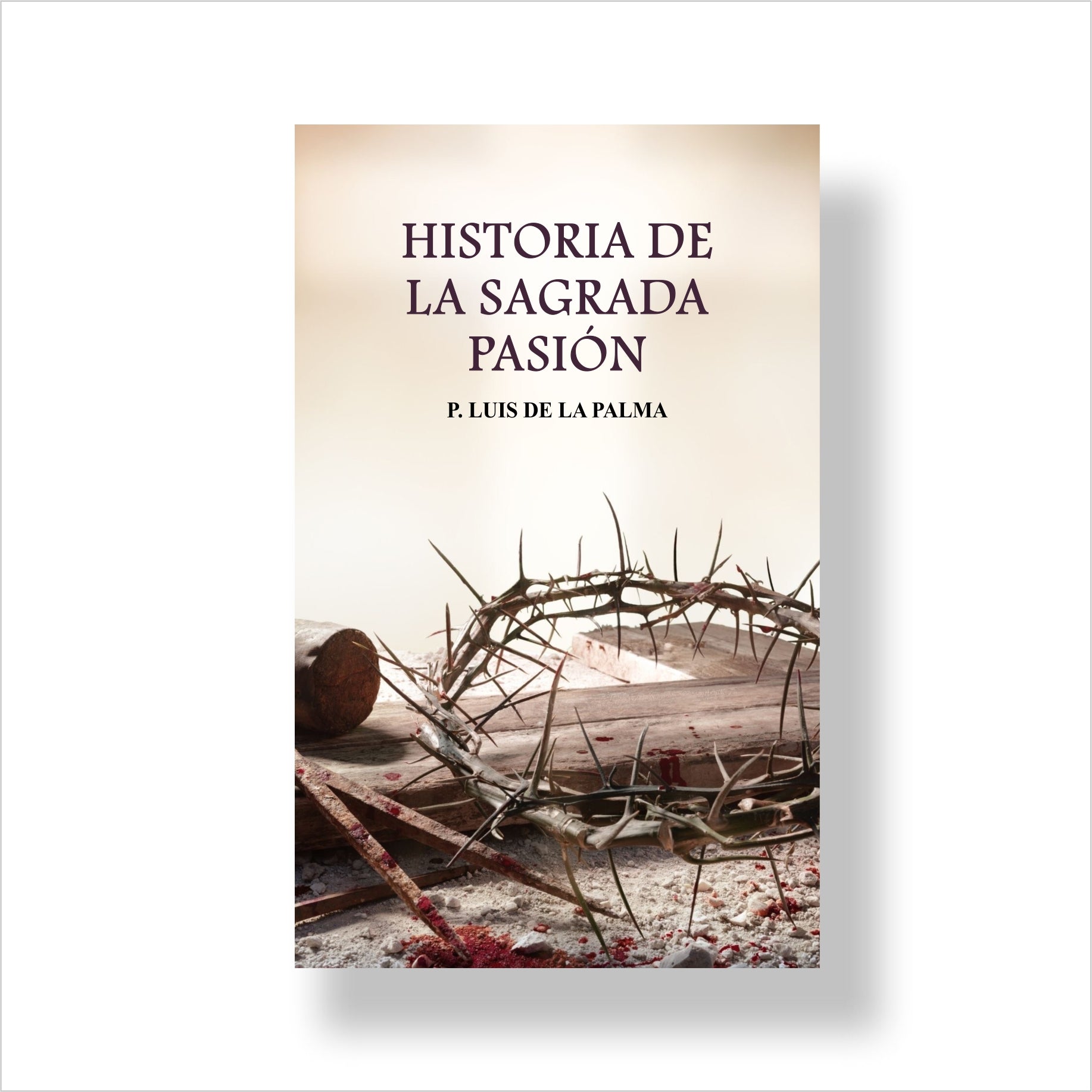 Historia de la Sagrada Pasión