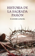 Historia de la Sagrada Pasión