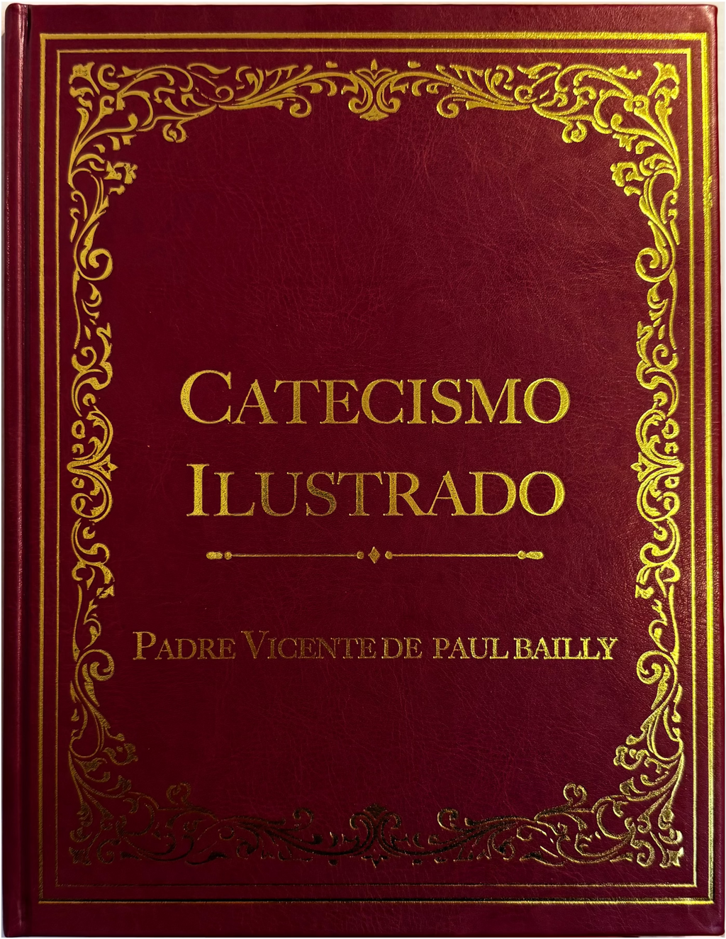 Catecismo Ilustrado (Edición de Lujo)