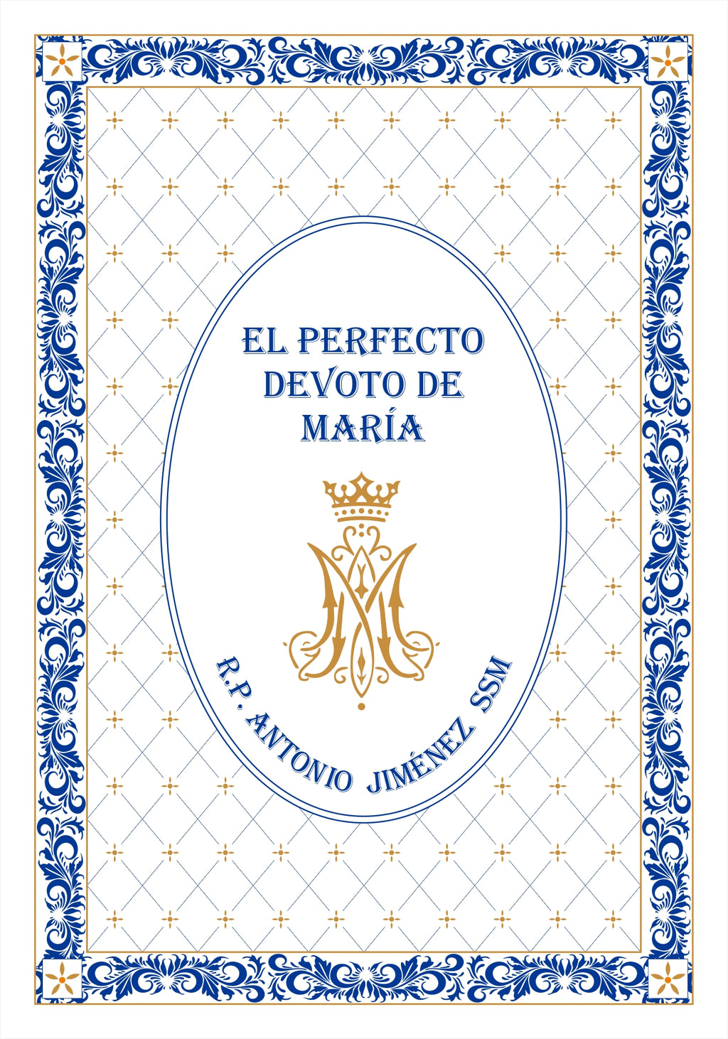 El Perfecto Devoto de María