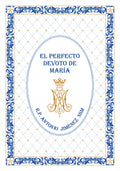 El Perfecto Devoto de María
