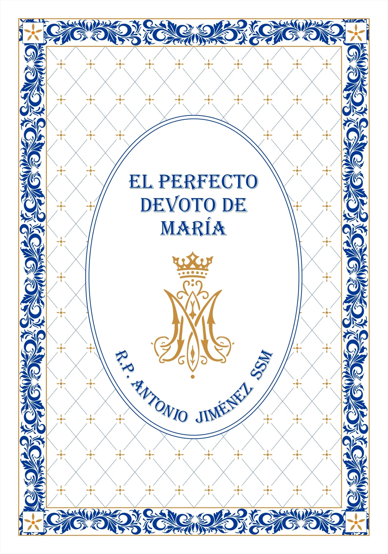 El Perfecto Devoto de María