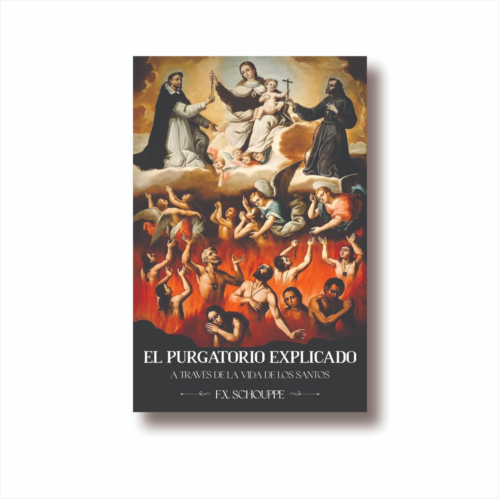 El Purgatorio explicado a través de la vida de los santos