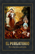 El Purgatorio, una revelación privada