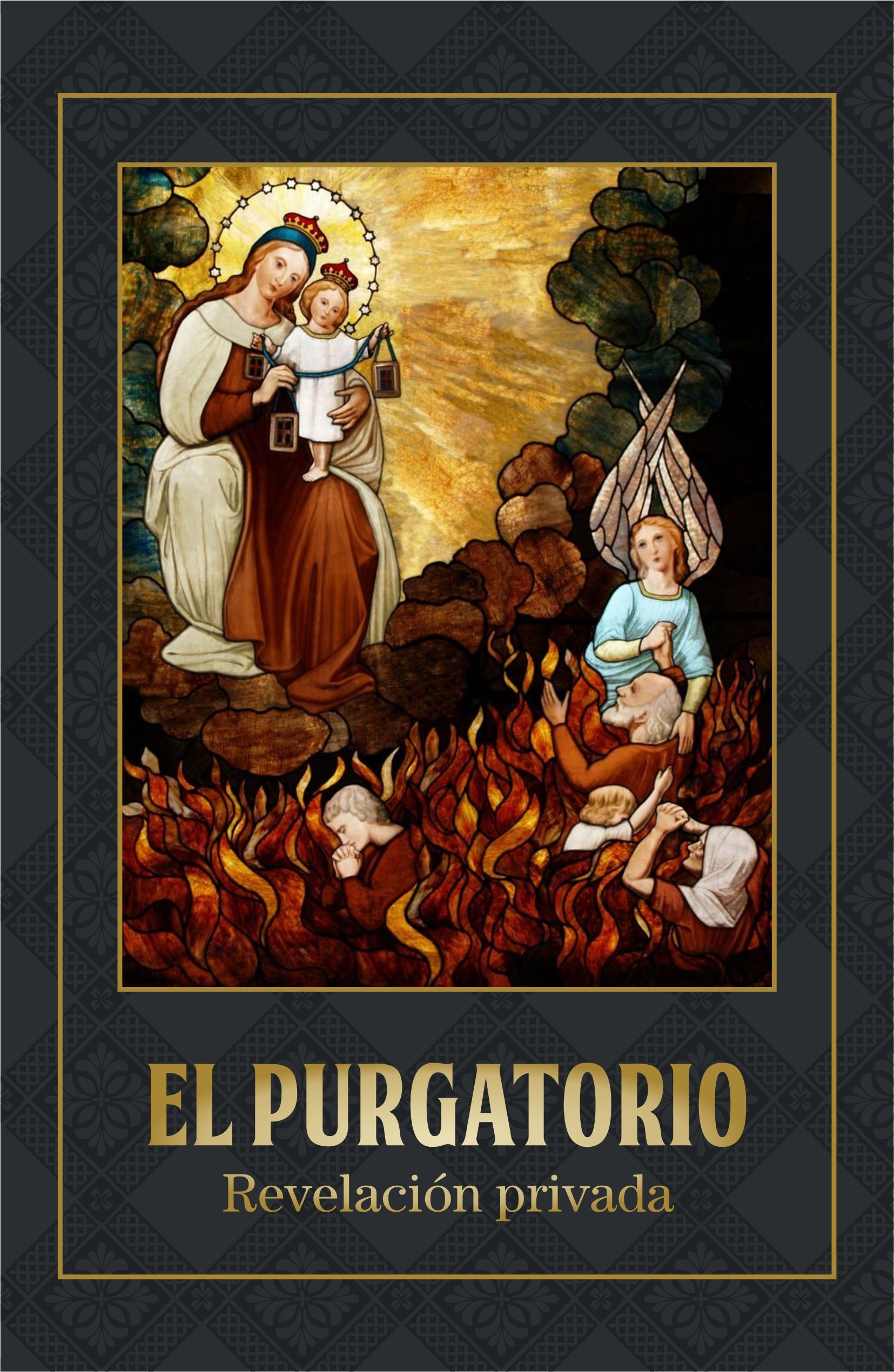 El Purgatorio, una revelación privada