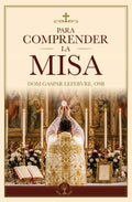 Para comprender la misa