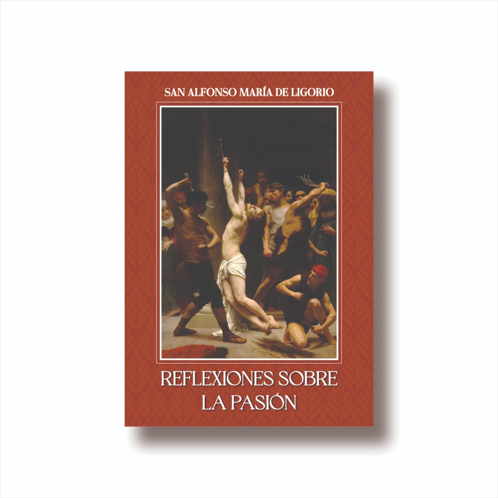 Reflexiones sobre la pasión