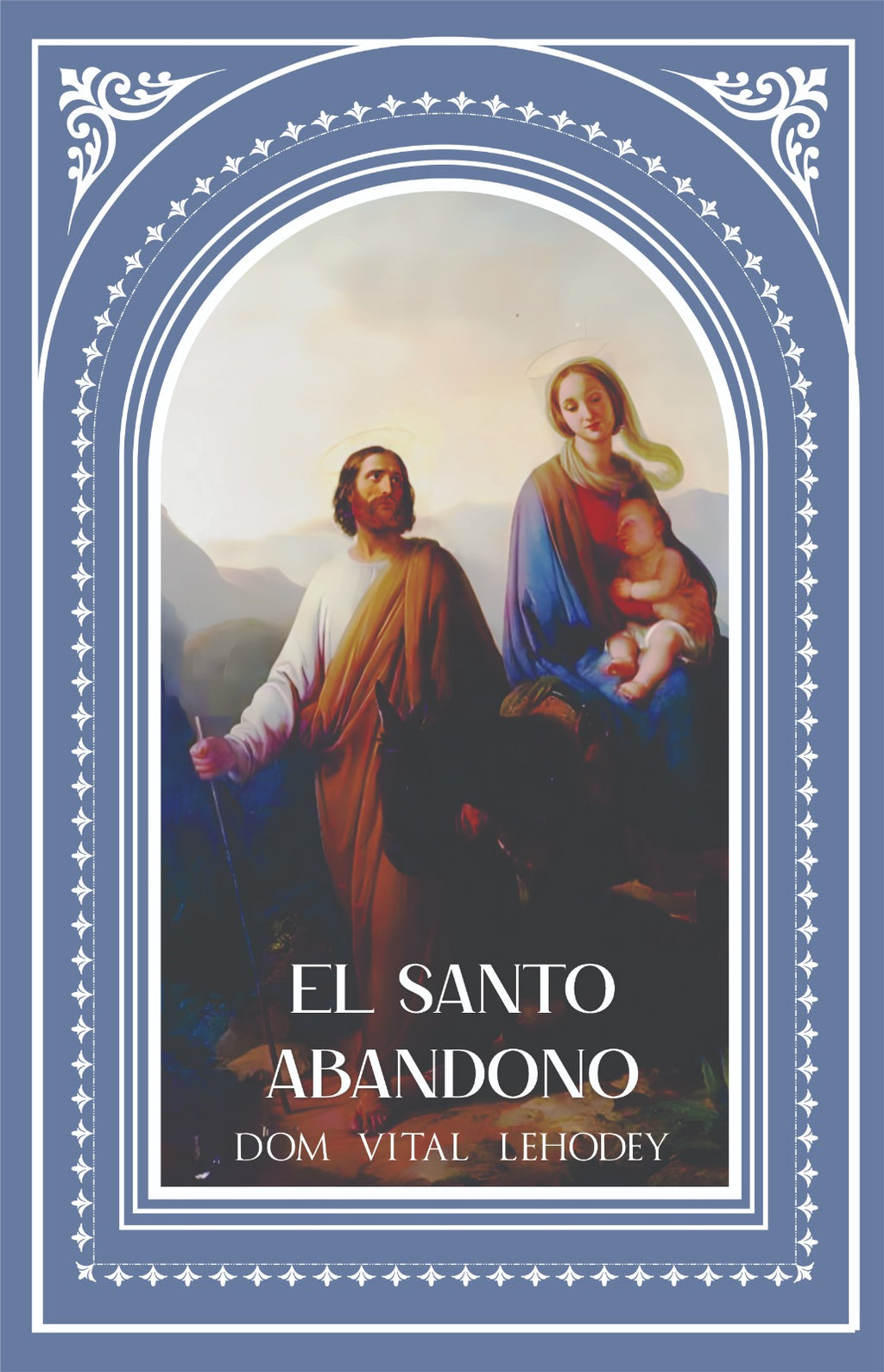 El santo abandono