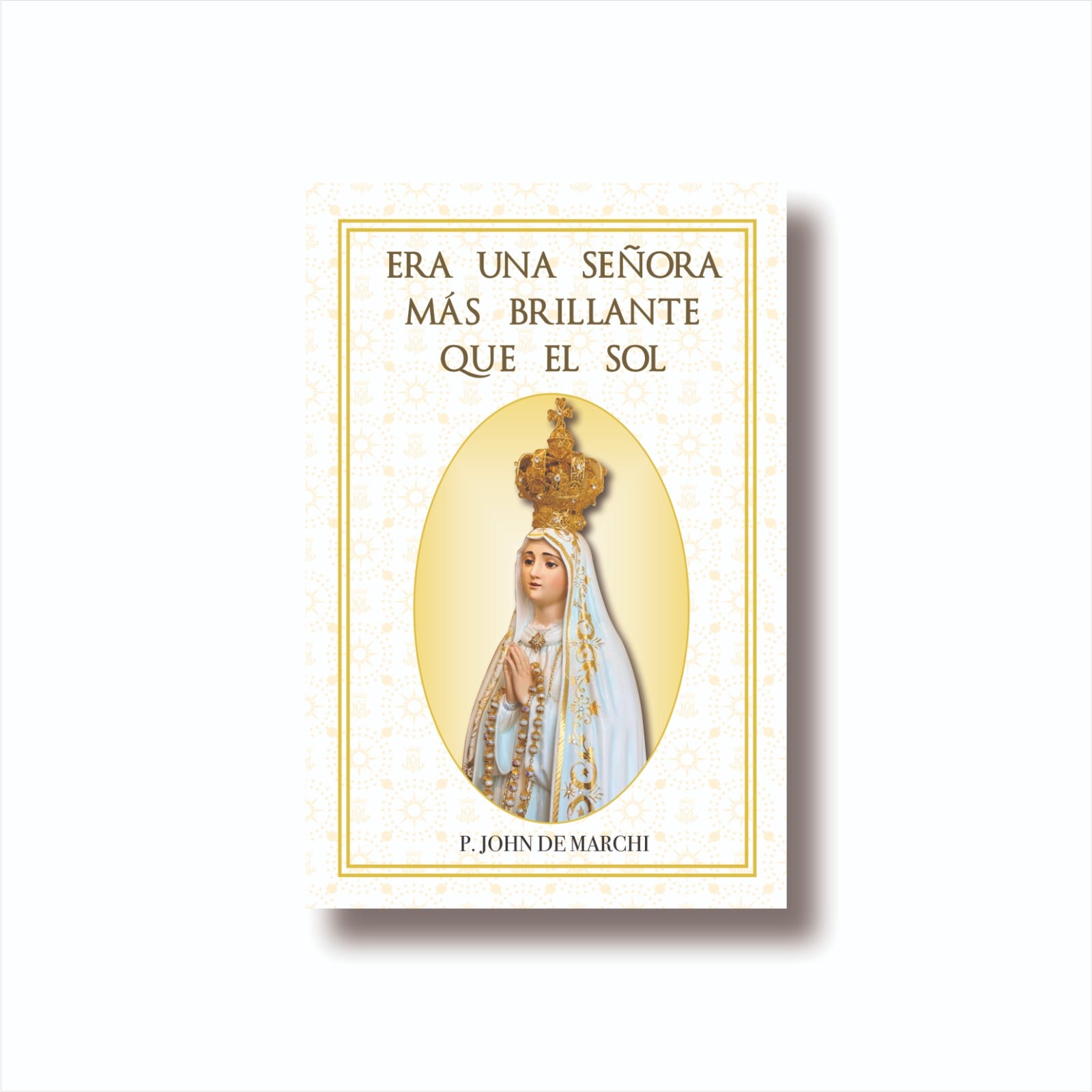 Una Señora más brillante que el sol