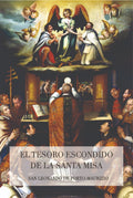 El Tesoro Escondido de la Santa Misa