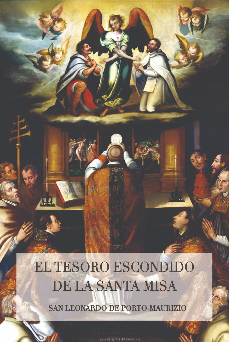 El Tesoro Escondido de la Santa Misa