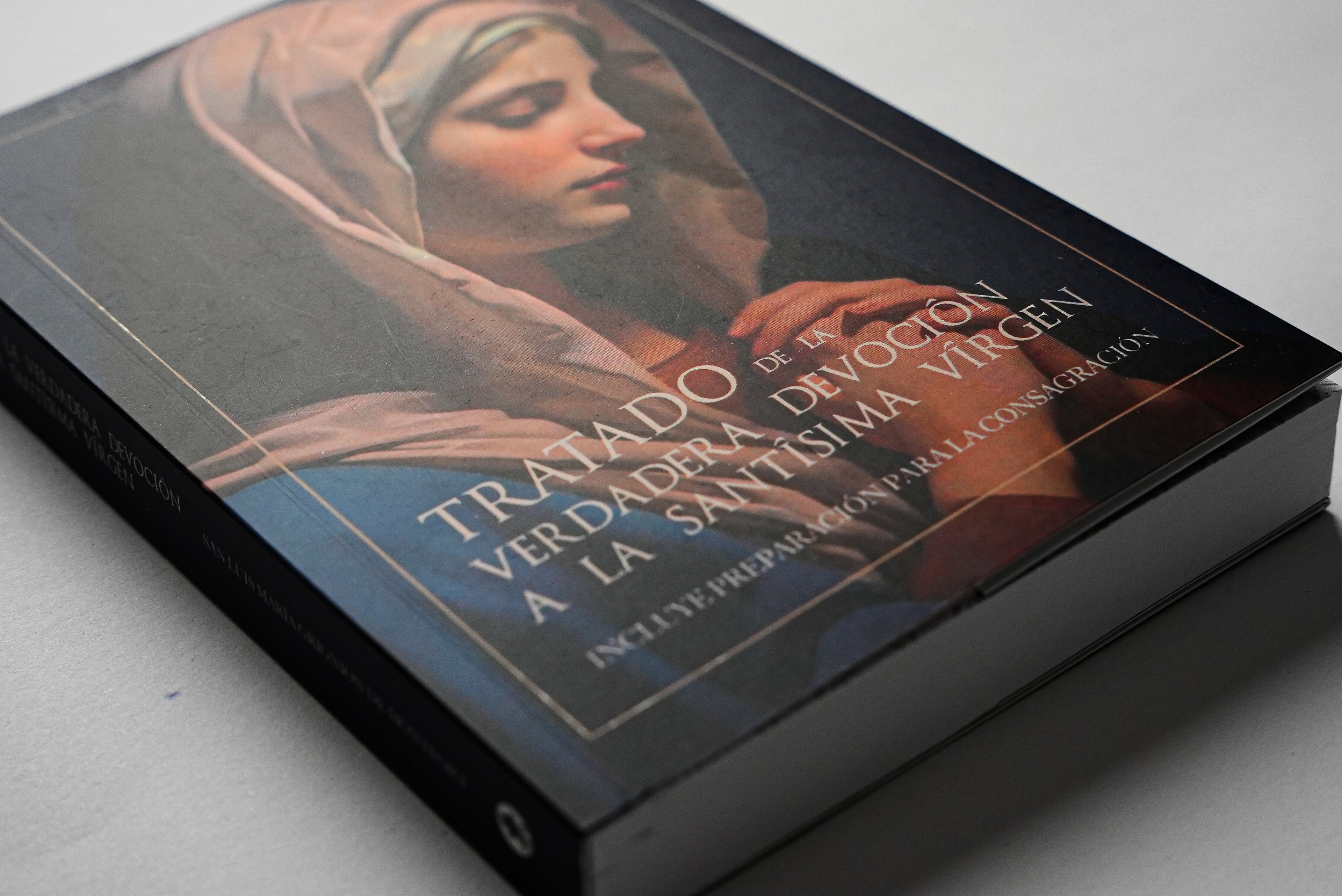 Tratado de la Verdadera Devoción a la Santísima Virgen