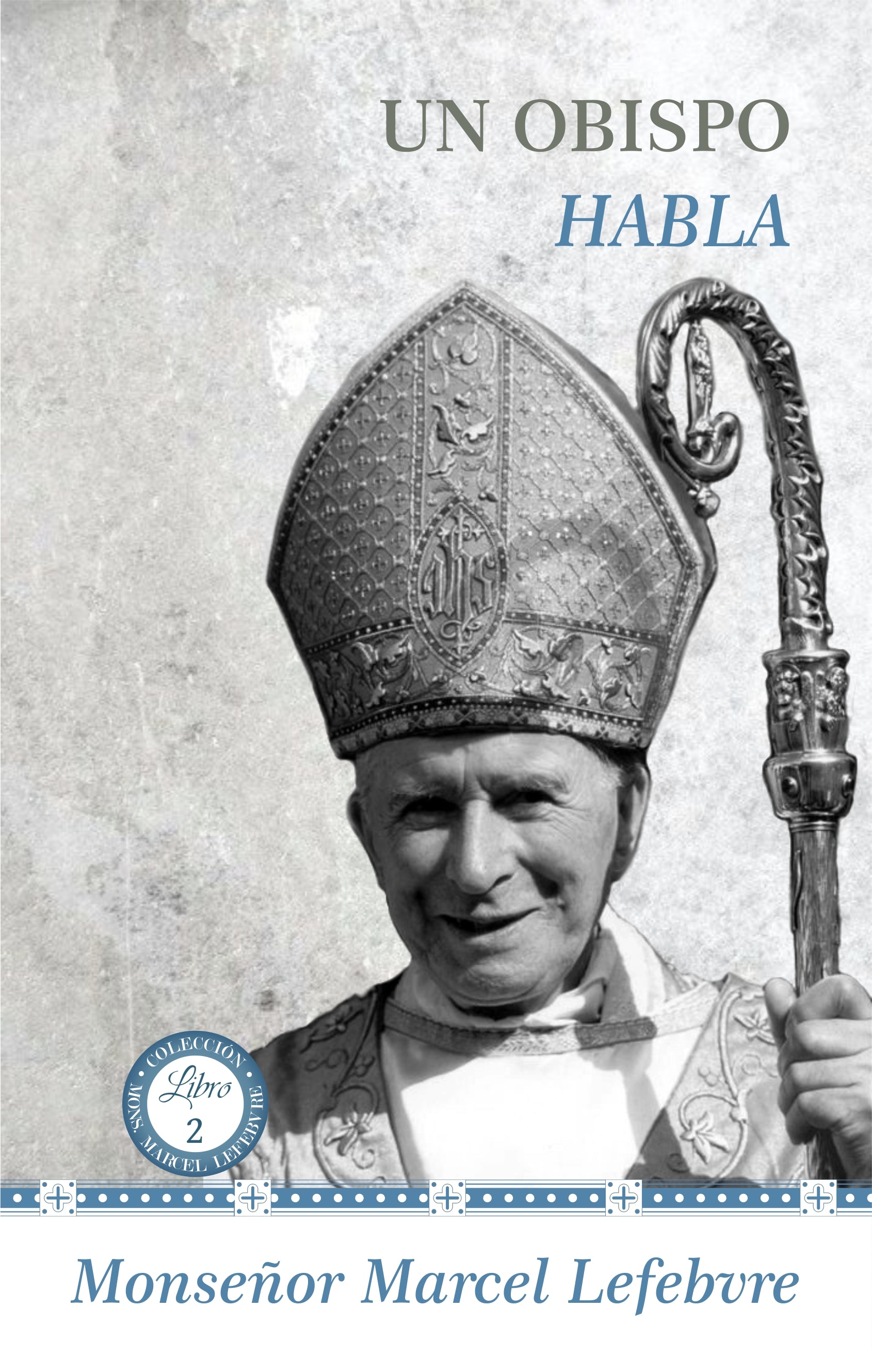 Un Obispo Habla