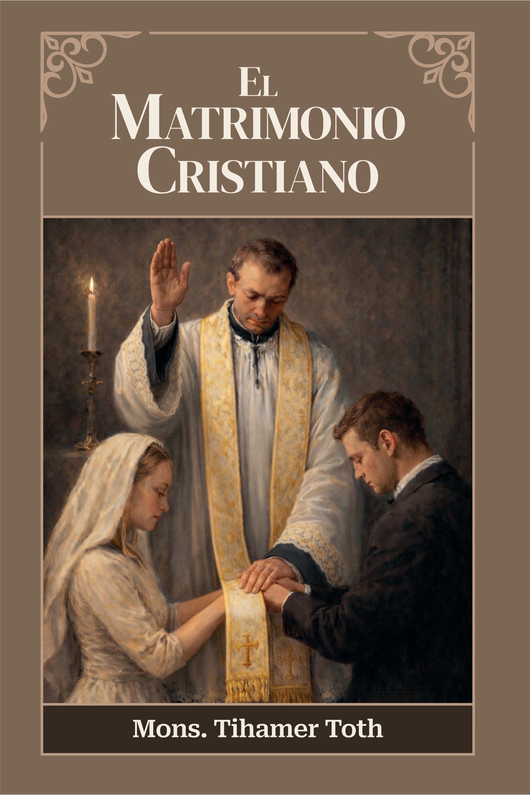 El Matrimonio Cristiano
