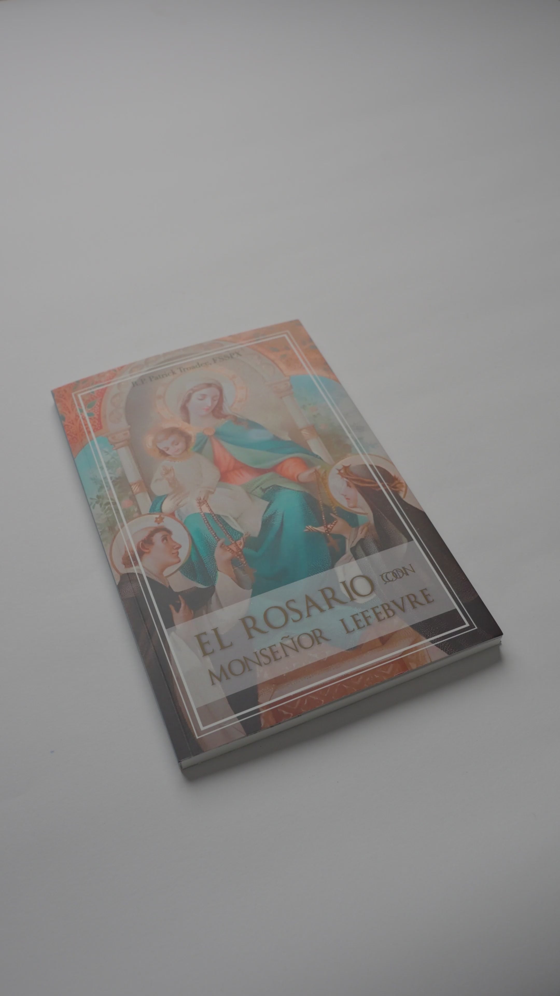 El Rosario con Monseñor Lefebvre