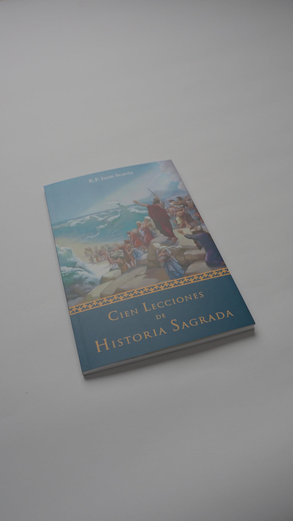 Cien Lecciones de Historia Sagrada
