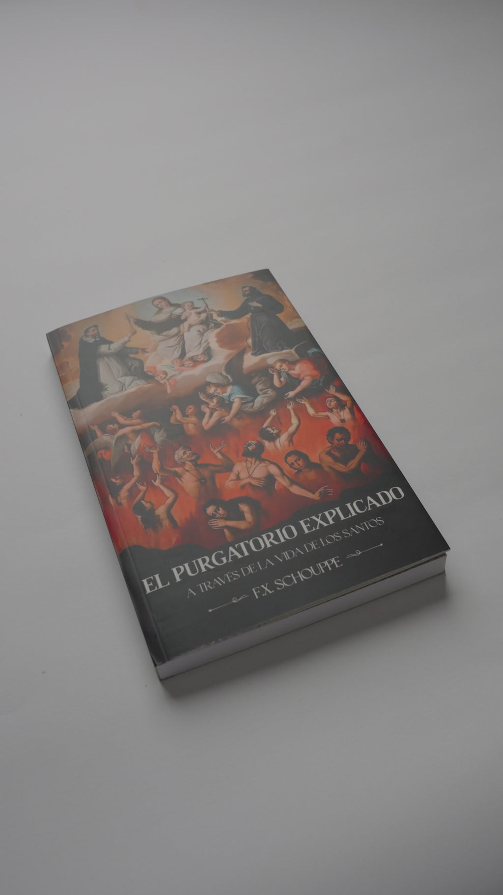 El Purgatorio explicado a través de la vida de los santos